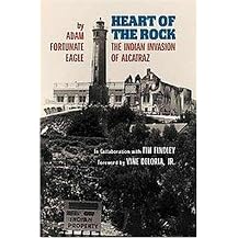 Heart of the Rock (The Indian Invasion of Alcatraz) (Reprint) (Paperback)