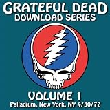 Grateful Dead Download Series Vol. 1: Palladium, New York, NY, 4/30/77