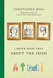 I Never Knew That About the Irish
