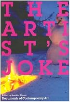 The Artist's Joke (Documents of Contemporary Art)