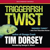 Triggerfish Twist | [Tim Dorsey]