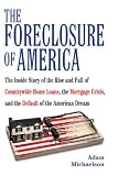 The Foreclosure of America