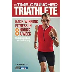 (The Time-Crunched Triathlete: Race-Winning Fitness in 8 Hours a Week) By Carmichael, Chris (Author) Paperback on (11 , 2010)