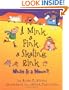 A Mink, a Fink, a Skating Rink: What Is a Noun? (Words Are Categorical)