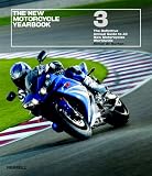 More details of book titled: The New Motorcycle Yearbook 3: The Definitive Annual Guide to All New Motorcycles Worldwide