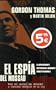 El Espia del Mossad: La Apasionante Historia del Magnate Robert Maxwell (Spanish Edition)