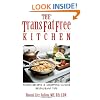 The Trans Fat Free Kitchen: Simple Recipes, Shopping Guide and Restaurant Tips