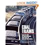 Coal Trains: The History of Railroading and Coal in the United States