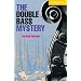 The Double Bass Mystery: Level 2 (Cambridge English Readers)
