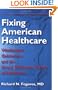 Fixing American Healthcare: Wonkonians, Gekkonians, and the Grand Unification Theory of Healthcare