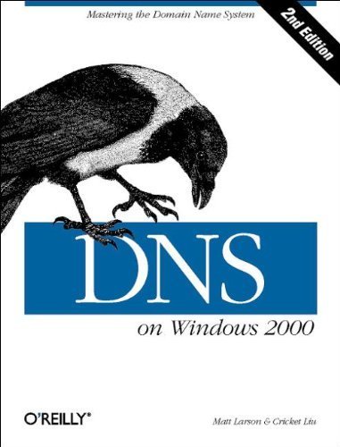 DNS on Windows 2000 by Matt Larson, Cricket Liu (2001) Paperback