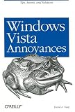 ISBN: 0596527624 - Windows Vista Annoyances: Tips, Secrets, and Hacks
