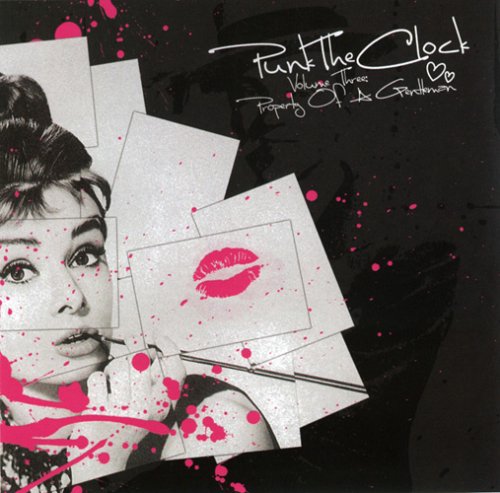 CD-Charts  Search : Punk the Clock Volume 3 - Property Of A Gentleman