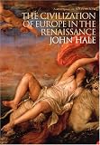 The Civilization of Europe in the Renaissance