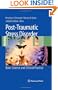 Post-Traumatic Stress Disorder: Basic Science and Clinical Practice