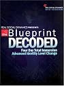 Real Social Dynamics: The Blueprint Decoded
