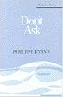 Don't Ask (Poets on Poetry)
