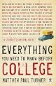 Everything You Need to Know Before College: A Student's Survival Guide