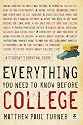 Everything You Need to Know Before College: A Student's Survival Guide