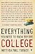Everything You Need to Know Before College: A Student's Survival Guide