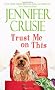 Trust Me on This (Loveswept Loveswept)