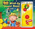 Bob the Builder Wind-up Power Book! (Bob the Builder)