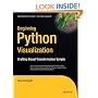 Beginning Python Visualization: Crafting Visual Transformation Scripts (Books for Professionals by Professionals)