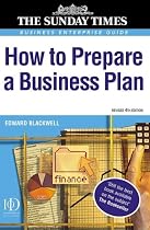 Business Enterprise: How to Prepare a Business Plan: 19 ("Sunday Times" Business Enterprise)