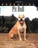 The Essential Pit Bull (Essential (Howell))