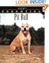 The Essential Pit Bull (Essential (Howell))