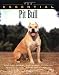 The Essential Pit Bull (Essential (Howell))