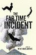 The Far Time Incident