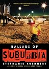 Ballads of Suburbia