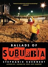 Ballads of Suburbia
