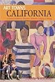 Art Towns California: Communities Celebrating Creativity: Festivals, Galleries, Museums, Dining & Lodging