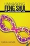 Unmasking Feng Shui: A Christian Perspective