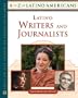 Latino Writers and Journalists (A to Z of Latino Americans)