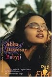 Babyji par Abha Dawesar Babyji par Dawesar
