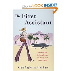 The First Assistant: A Continuing Tale from Behind the Hollywood Curtain