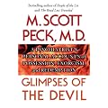 Glimpses of the Devil: A Psychiatrist's Personal Accounts of Possession,