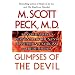 Glimpses of the Devil: A Psychiatrist's Personal Accounts of Possession,