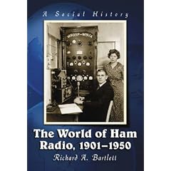 The World of Ham Radio, 1901-1950: A Social History