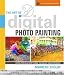 Books : The Art of Digital Photo Painting: Using Popular Software to Create Masterpieces (A Lark Photography Book)
