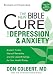 The New Bible Cure For Depression & Anxiety (Bible Cure (Siloam))