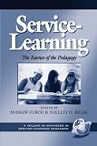 Service-Learning: The Essence of the Pedagogy (Advances in Service-Learning , V. 1) (Advances in Service-Learning , V. 1)