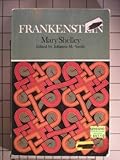 Frankenstein : complete, authoritative text with biographical and historical contexts, critical history, and essays from five contemporary critical perspectives