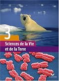 Sciences de la Vie et de la Terre 3e : (Version souple)