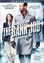 The Bank Job The Bank Job