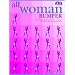 All Woman Bumper Collection: 30 Classic Songs by the Greatest Female Artists