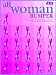 All Woman Bumper Collection: 30 Classic Songs by the Greatest Female Artists (Pvg Book and CD)